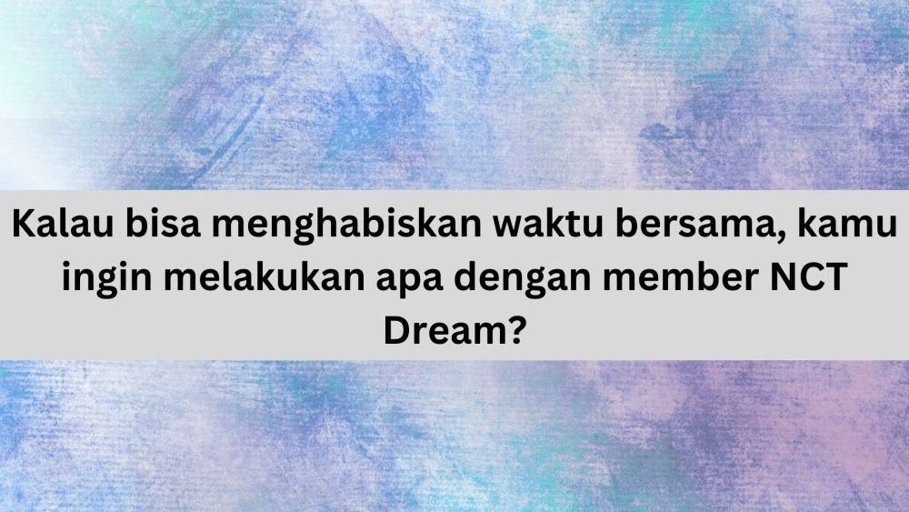 kuis NCT Dream