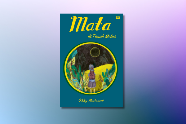 Mata di Tanah Melus (Mata di Tanah Melus karya Okky Madasari) (www.goodreads.com)