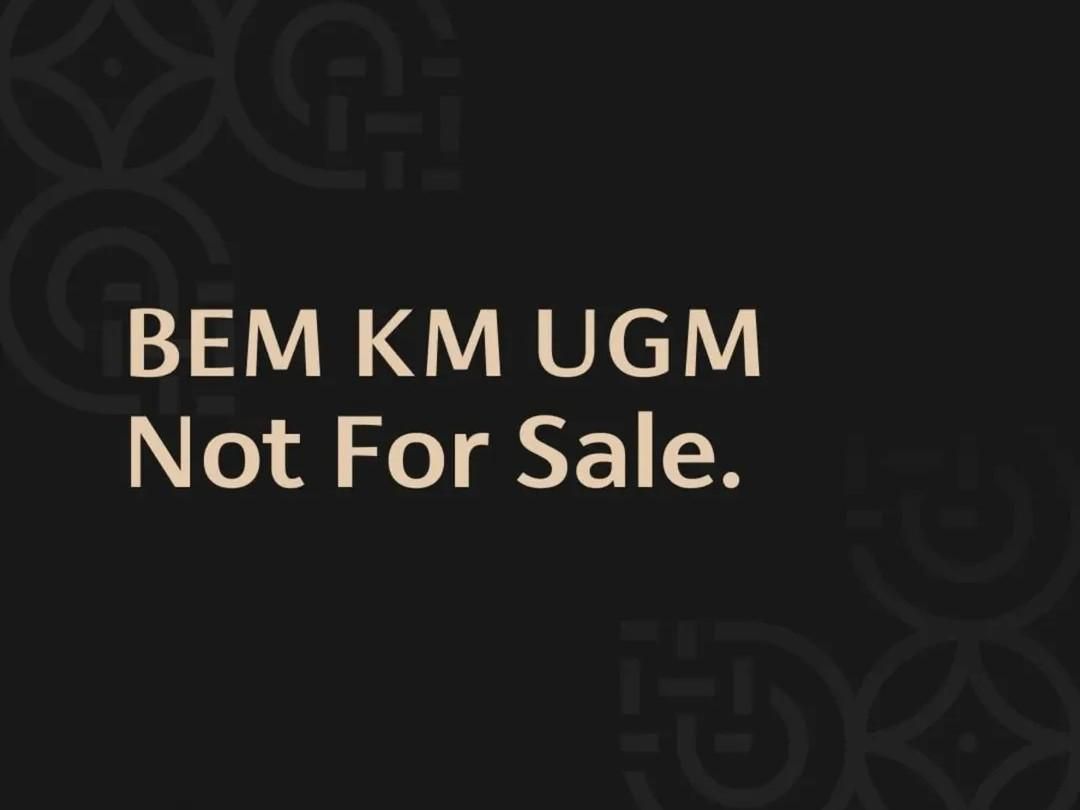 Mundur dari Aliansi BEM SI, BEM KM UGM: Not for Sale