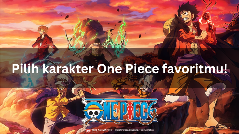 Siapa karakter One Piece favoritmu