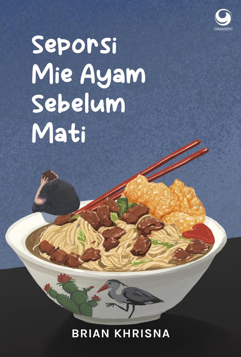 Cover Buku "Seporsi Mie Ayam Sebelum Mati"