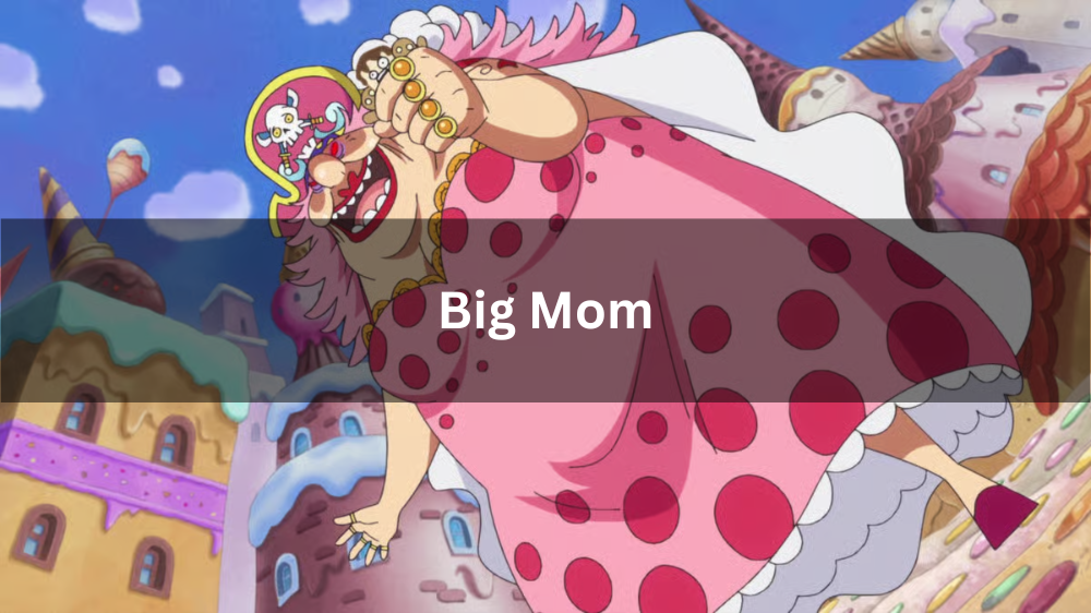 Big Mom