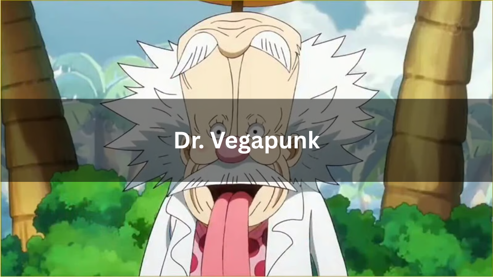 Dr. Vegapunk