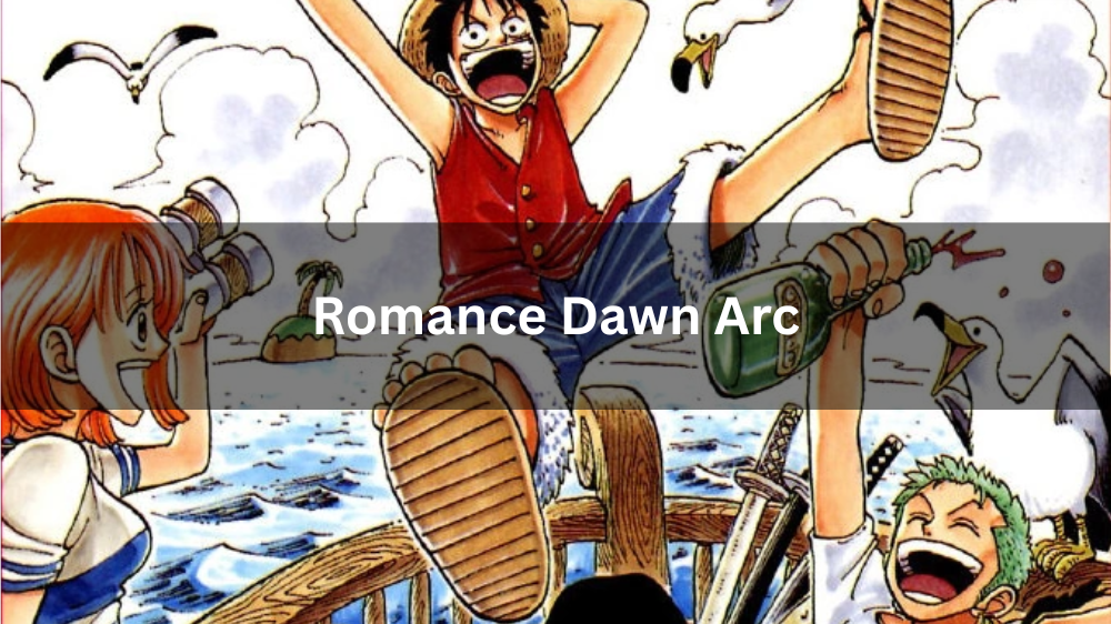 Romance Dawn Arc