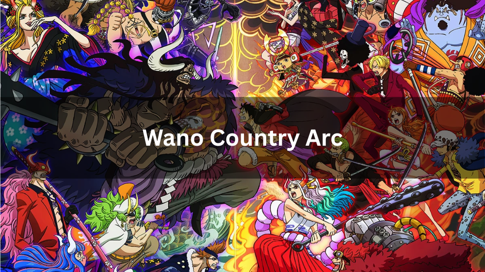 Wano Country Arc