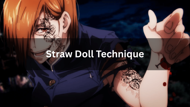 Straw Doll Technique