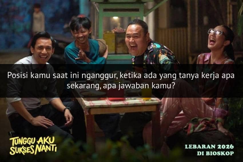 Tunggu Aku Sukses Nanti (dok. Rapi Films)