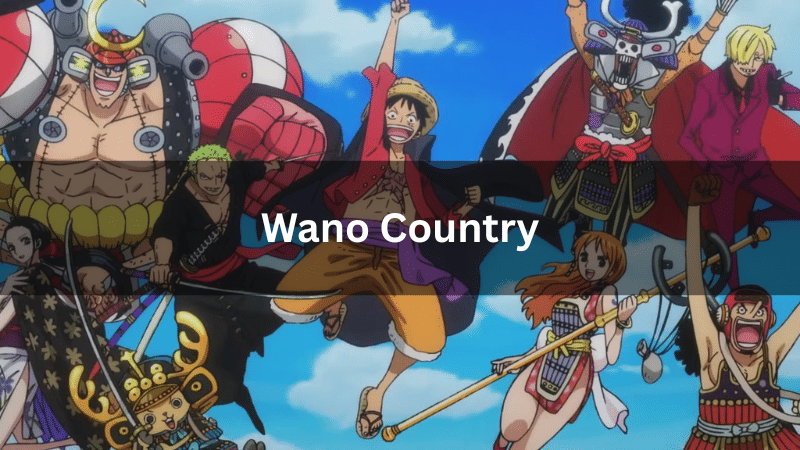 Wano Country Arc
