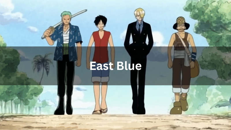 East Blue Saga