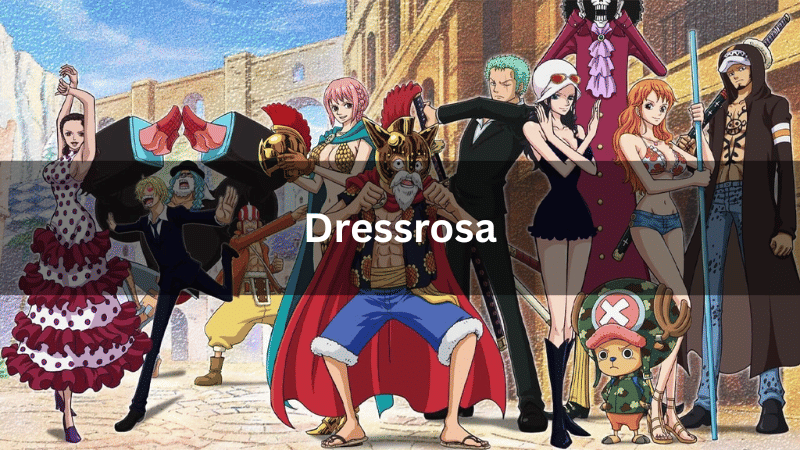 Dressrosa Arc