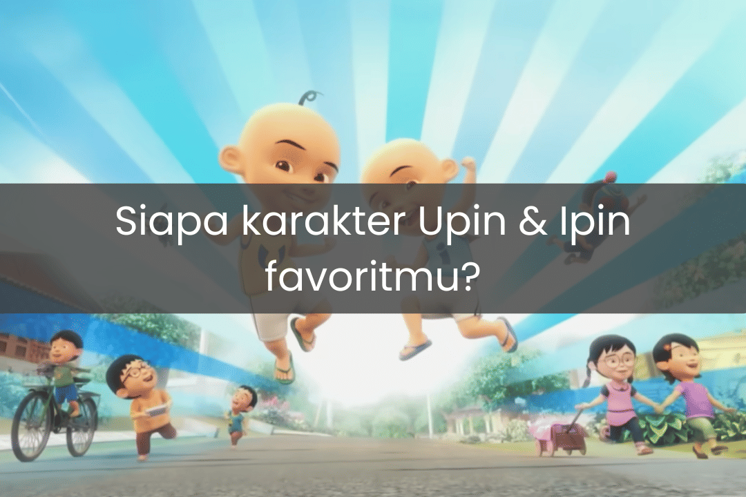 QUIZ Upin & Ipin karier